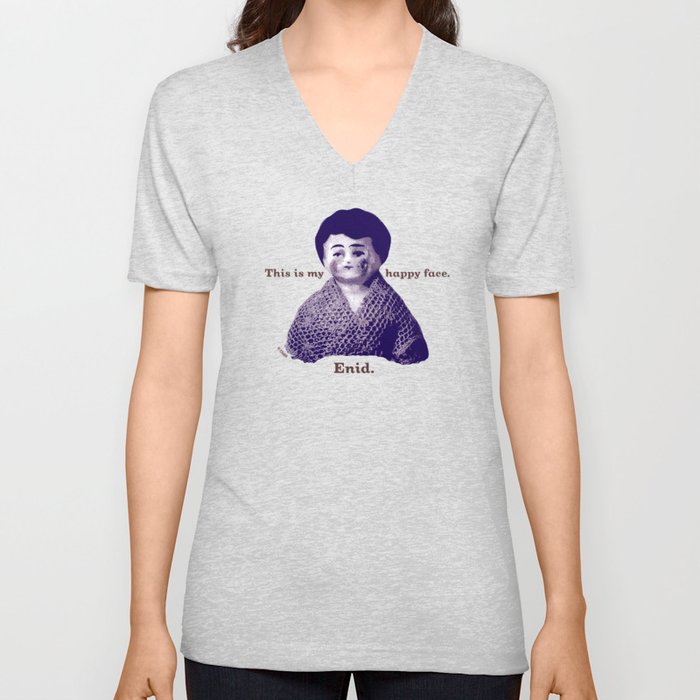 Enid: This is My Happy Face V Neck T Shirt
