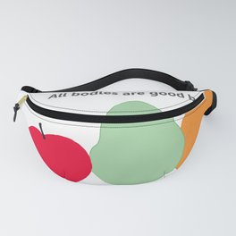 All of Us (All bodies are good bodies, drawing of fruit) (white background)  Fanny Pack