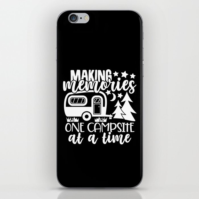 Making Memories One Campsite At A Time iPhone Skin