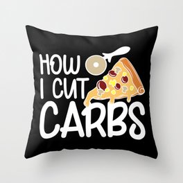 How I Cut Carbs Funny Workout Pizza Throw Pillow