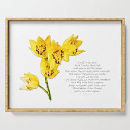 Yellow Orchid Flowers Art - Remember These Things Serving Tray