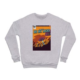 What's coming next: Asteroids or Alien attack Crewneck Sweatshirt