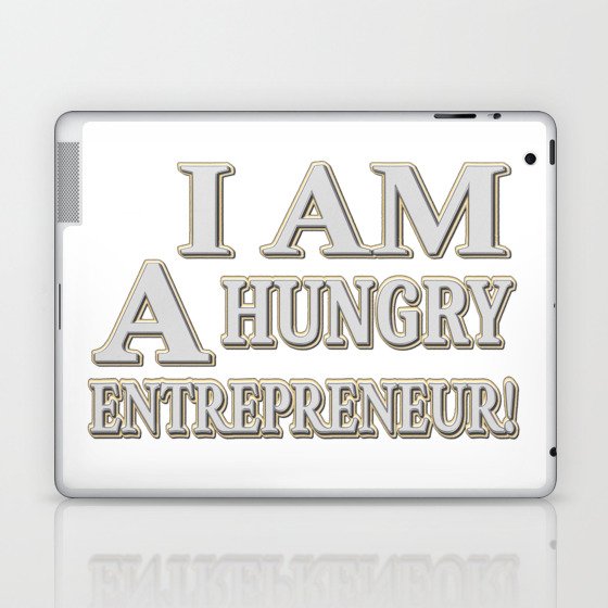 Cute Expression Design "HUNGRY ENTREPRENEUR". Buy Now Laptop & iPad Skin
