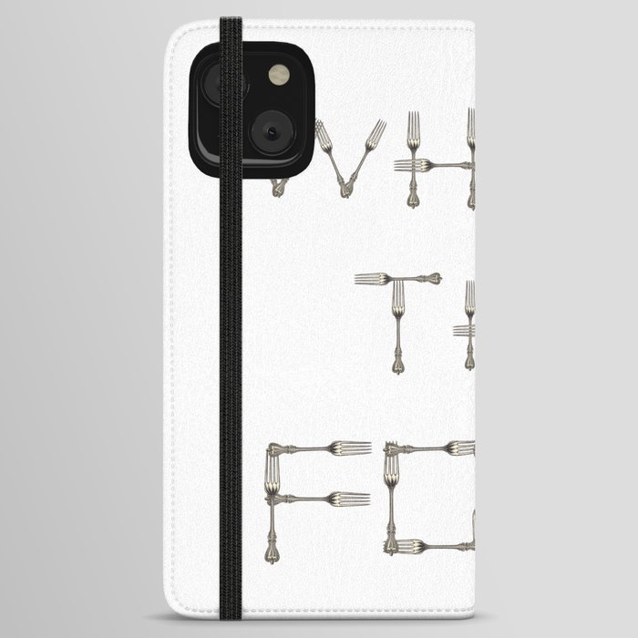 WHAT THE FORK design using fork images to create letters  iPhone Wallet Case