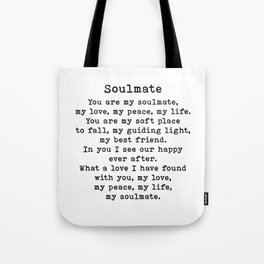 Soulmate Romantic Quote Love Poem Anniversary Wedding Engagement Gift Idea  Tote Bag