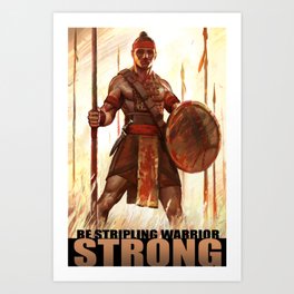 Be Stripling Warrior Strong Art Print