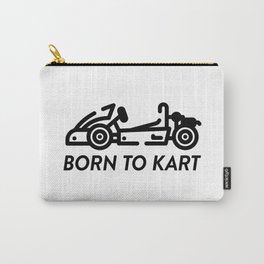 Born To Kart Carry-All Pouch