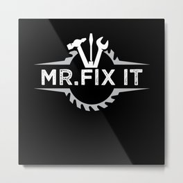 Mr. Fix It Handyman Handyman Metal Print