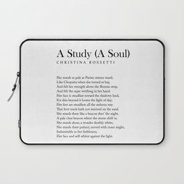 A Study A Soul - Christina Rossetti Poem - Literature - Typography Print 2 Laptop Sleeve