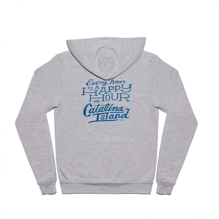 Every Hour is a Happy Hour Blue Hoody