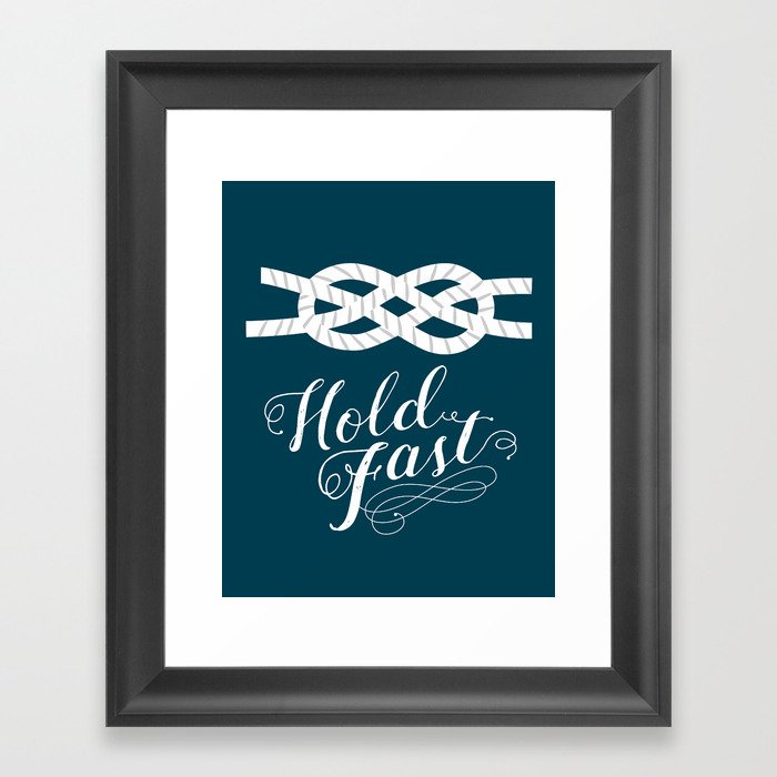 Hold Fast Nautical Knot Framed Art Print