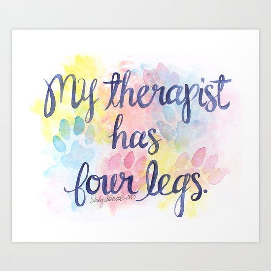 My Therapist Art Print