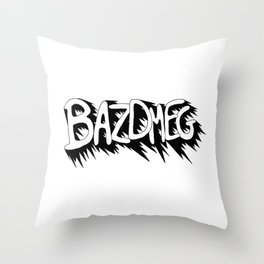 Bazdmeg Throw Pillow
