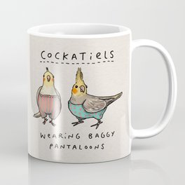 Cockatiels Wearing Baggy Pantaloons Mug