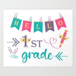 Hello first grade Hello 1st grade Art Print | Primaryschool, Elementaryteacher, Firstgrade, Helloschool, Hello1Stgrade, Heartribbon, Backtoschool, Digital, Graphicdesign, Elementaryschool 