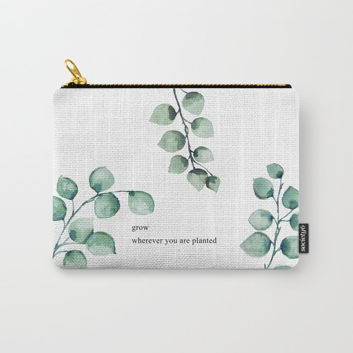Grow wherever you are planted watercolor florals Carry-All Pouch