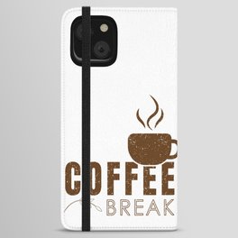 Coffee Break iPhone Wallet Case