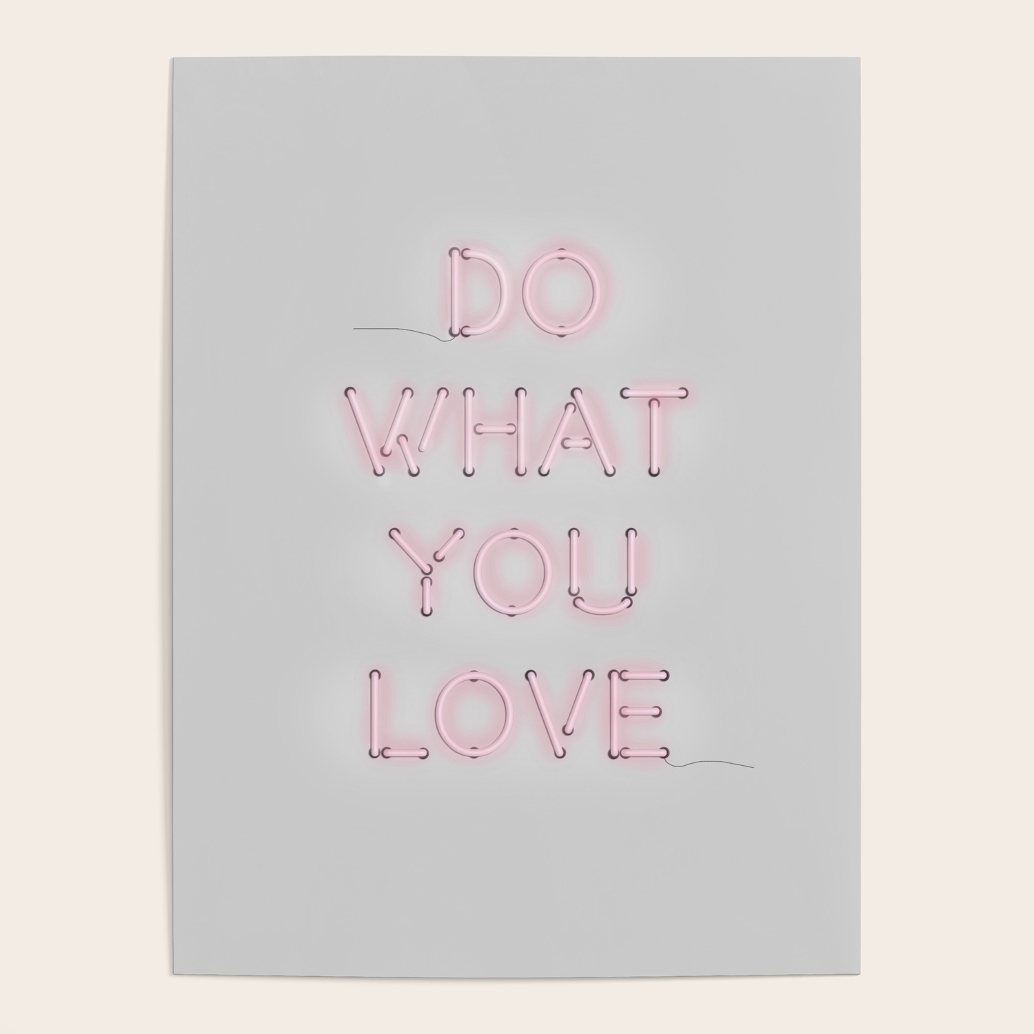 Do What You Love Neon Sign Poster By Prints Miuus Studio Society6