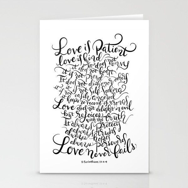 Love is Patient, Love is Kind - 1 Corinthians 13:4~8 / BW Stationery Cards