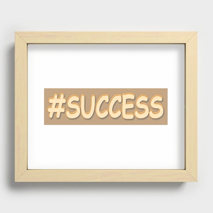 "#SUCCESS" Cute Design. Buy Now Recessed Framed Print