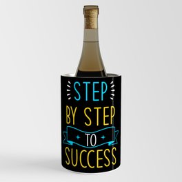 Step by Step to Success Wine Chiller