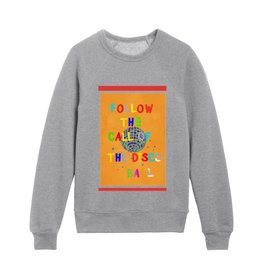 Follow the Call of the Disco Ball 3 Kids Crewneck