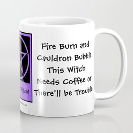 This Witch Needs Coffee! Pagan Wiccan Cup Mug Coffee Mug | Funny 
