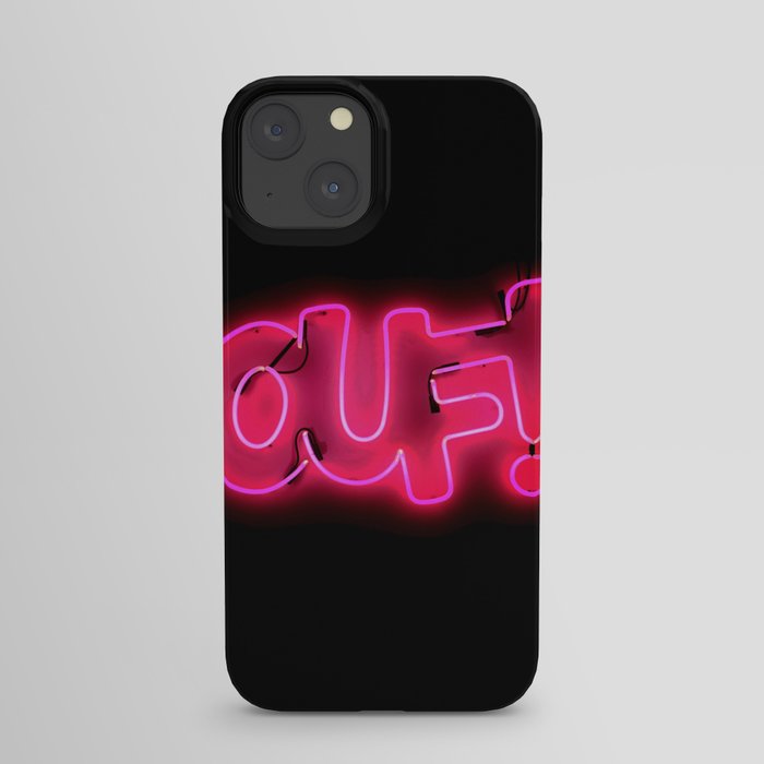 Ouf! Neon Sign iPhone Case