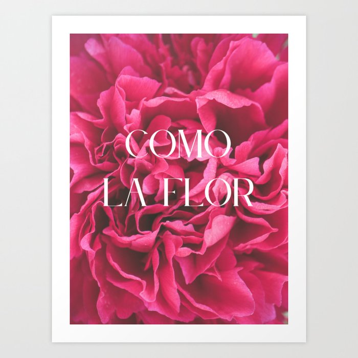 Como La Flor (Selena) Art Print