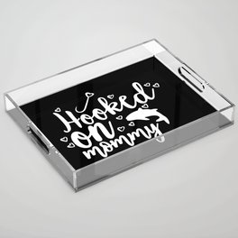Hooked On Mommy Cute Fishing Kids Acrylic Tray