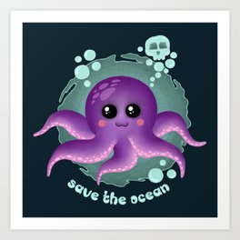 Save The Ocean  Art Print