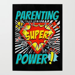 Retro Comic "Parenting Is My Super Power" Super Parent Poster