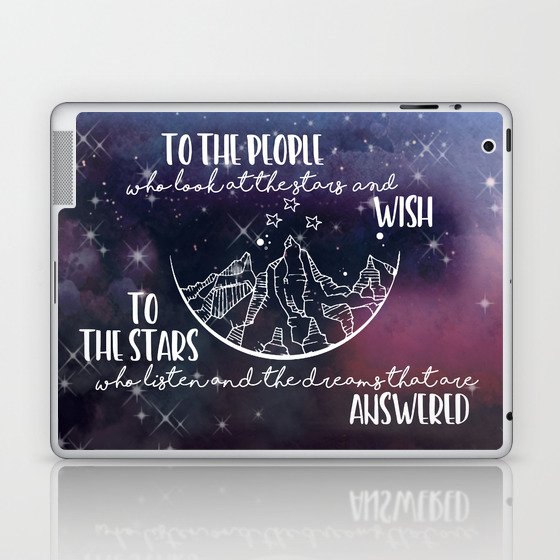 To the people who look the stars and wish Laptop iPad Skin by