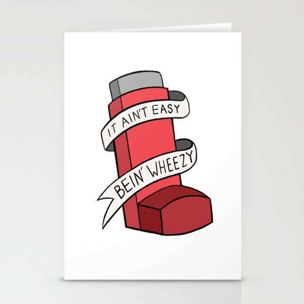 It Ain't Easy Bein' Wheezy (Red) Stationery Cards