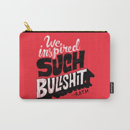 Inspired Bullshit Carry-All Pouch