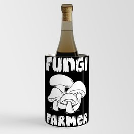 Fungi Mushroom Season Hunting Mycologist Wine Chiller