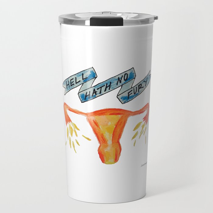 "Hell Hath No Fury" Feminist Graphic Travel Mug