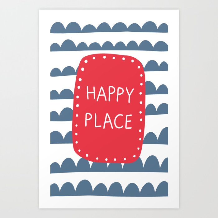 Happy Place Art Print