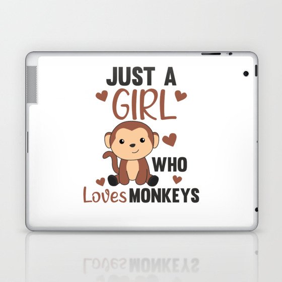 Just A Girl who loves Monkeys - Sweet Monkey Laptop & iPad Skin