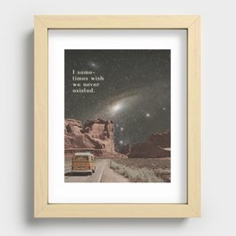 I sometimes wish we never existed. Recessed Framed Print