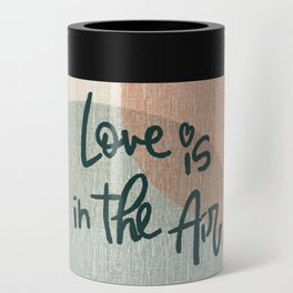 Love is in the Air Quote Can Cooler