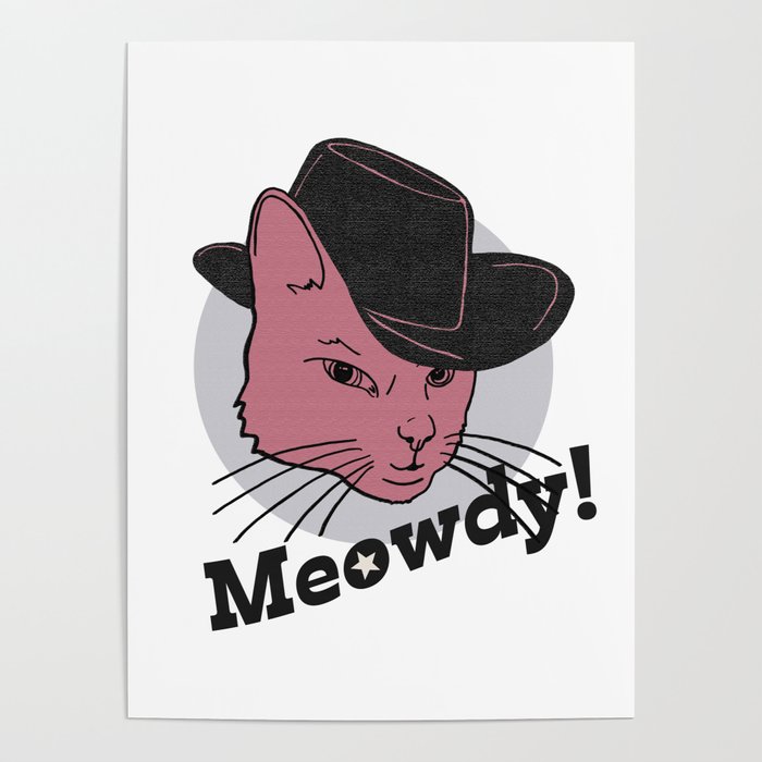 Meowdy! Poster