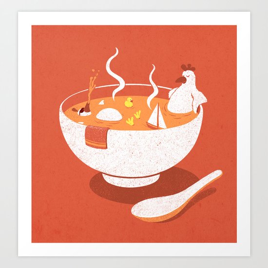 La Chicken Soup Art Print
