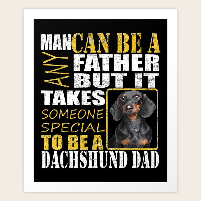 Dachshund Dad Art Print