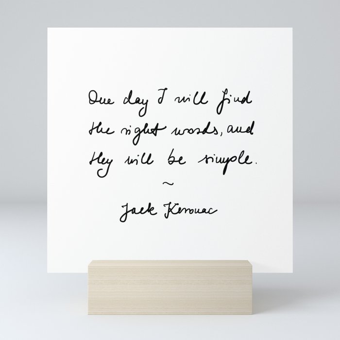 jack kerouac - the dharma bums - quote Mini Art Print