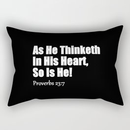 As He Thinketh Proverbs 23: 7 Rectangular Pillow