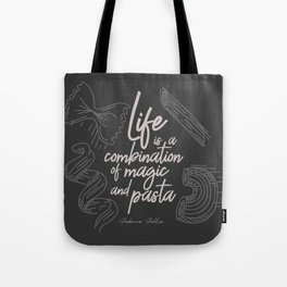 Federico Fellini on life, magic and pasta, inspirational quote, funny sentence, kitchen wall decor Tote Bag
