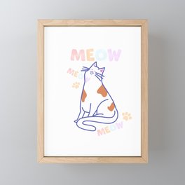 meow cat lover Framed Mini Art Print