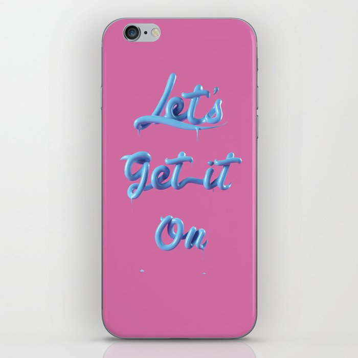 LET´S GET IT ON iPhone Skin