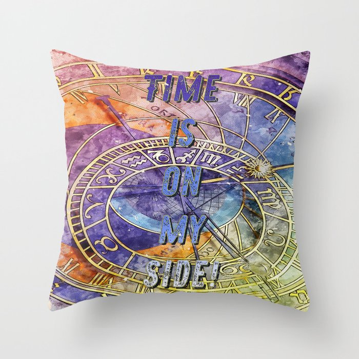 Time is on my Side Throw Pillow